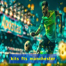 kits fts manchester united 2024